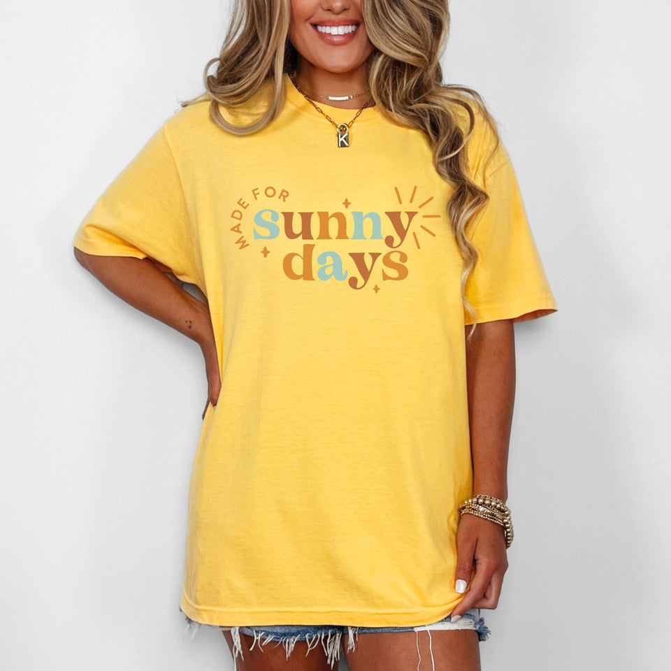 Made For Sunny Days